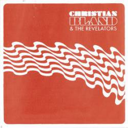 Christian Bland And The Revelators : The Lost Album